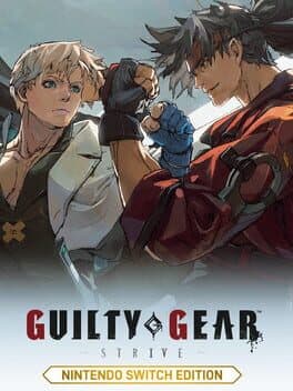 Guilty Gear: Strive - Nintendo Switch Edition cover art